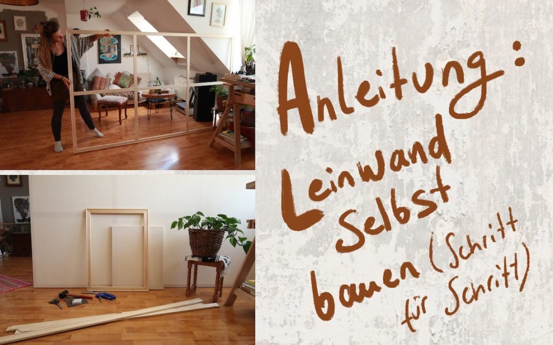 Anleitung: Leinwand selber bauen
