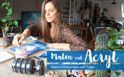 Malen mit Acryl: 6 Tipps fürs Malen mit Acrylfarben